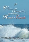 Waves, Seagulls, and Other Heart Sounds