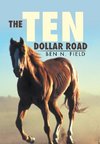 The Ten Dollar Road