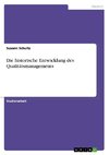 Die historische Entwicklung des Qualitätsmanagements