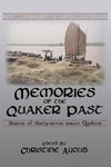 Memories of the Quaker Past