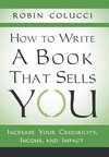 How to Write a Book That Sells You