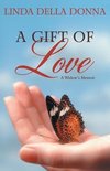 A Gift of Love