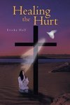 Healing the Hurt