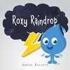 Roxy Raindrop