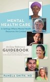 Mental Health Care in Settings Where Mental Health Resources Are Limited