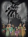 The Royal Disease