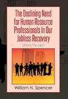 The Declining Need for Human Resource Professionals in Our Jobless Recovery