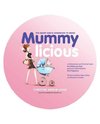 The Smart Girl's Handbook to Being Mummylicious