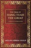 The Trial of Hang Tuah the Great