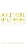 Solitaire, Sin, and Desire