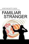 FAMILIAR STRANGER