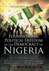 Foundation of Political Freedom in the Democracy of Nigeria