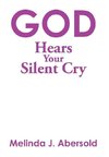 God Hears Your Silent Cry