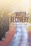 A Matter of Recovery