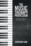 The Music Therapy Profession