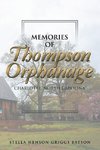 Memories of Thompson Orphanage