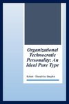 Organizational Technocratic Work and Personality