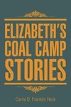 Elizabeth's Coal Camp Stories