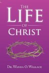 The Life of Christ