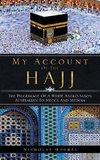 My Account of the Hajj