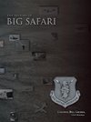 The History of Big Safari