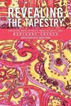 Revealing the Tapestry