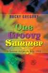 One Groovy Summer