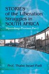 Stories of the Liberation Struggles in South Africa