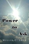 Power to Ask