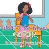 Lewis, J: What's for Show and Tell?