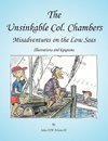 The Unseekable Col. Chambers. Misadventure on Below Seas