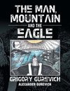 The Man, Mountain and the Eagle