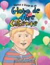 Vamos a Viajar en un Globo de Aire Caliente