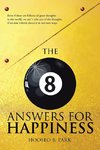 The Eight Answers for Happiness