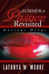 A Summer of Passion Revisited