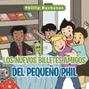 Los nuevos billetes amigos del pequeño Phil