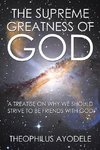 The Supreme Greatness of God