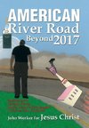 American River Road Beyond 2017