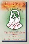 The Givers of Life  the Return of Christ