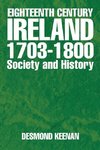 Eighteenth Century Ireland 1703-1800 Society and History