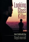 Looking Glass Killer