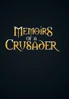 Memoirs Of A Crusader