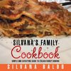 Silvana's  Family Cookbook