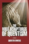 The Holy Scriptures of Quentism