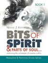 Bits of Spirit & Parts of Soul