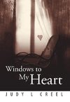 Windows to My Heart