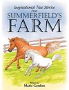 Inspirational True Stories from Summerfields Farm