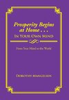 Prosperity Begins at Home . . . in Your Own Mind