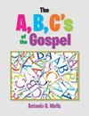 The A,B,C's of the Gospel