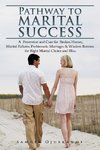 Pathway to Marital Success